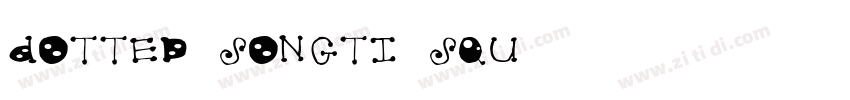Dotted Songti Squ字体转换